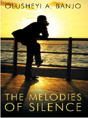 cover image of The Melodies of Silence